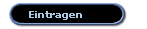 Eintragen